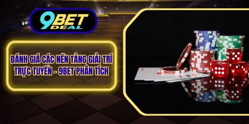 Đánh giá các nhà cái cá cược online